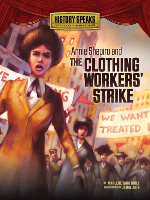 Title details for Annie Shapiro and the Clothing Workers' Strike by Marlene Targ Brill - Available